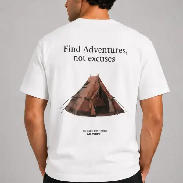 Weißes T-Shirt mit Outdoor-Motiv und Spruch "Find Adventures, not excuses" für Abenteurer und Outdoor-Fans.
